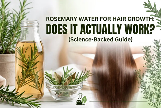 Rosemary Water for Hair Growth: Does It Actually Work? (Science-Backed Guide)