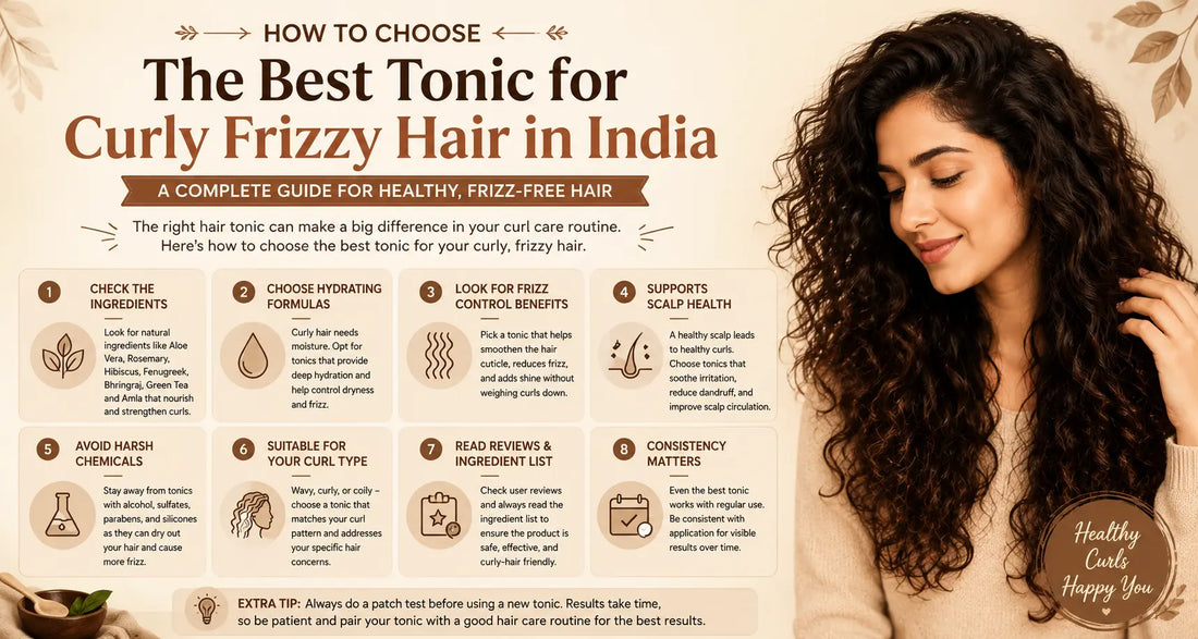 How to Choose the Best Tonic for Curly Frizzy Hair in India