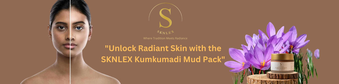 "Unlock Radiant Skin with the SKNLEX Kumkumadi Mud Pack"